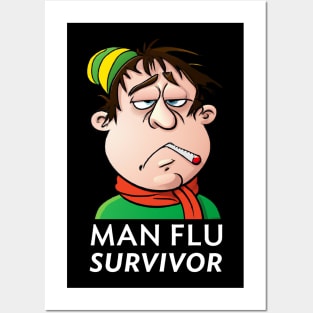 Man Flu Survivor d Posters and Art